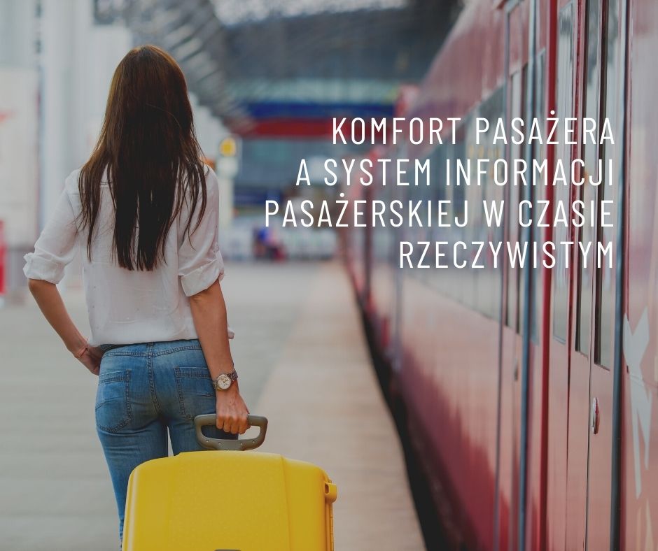 Komfort pasażera a informacja pasażerska